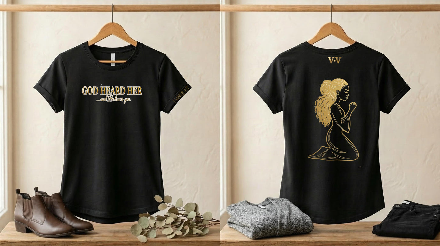 God Heard Her Shirt — Hannah Collection | 1 Samuel 1 | Virtue & Valor