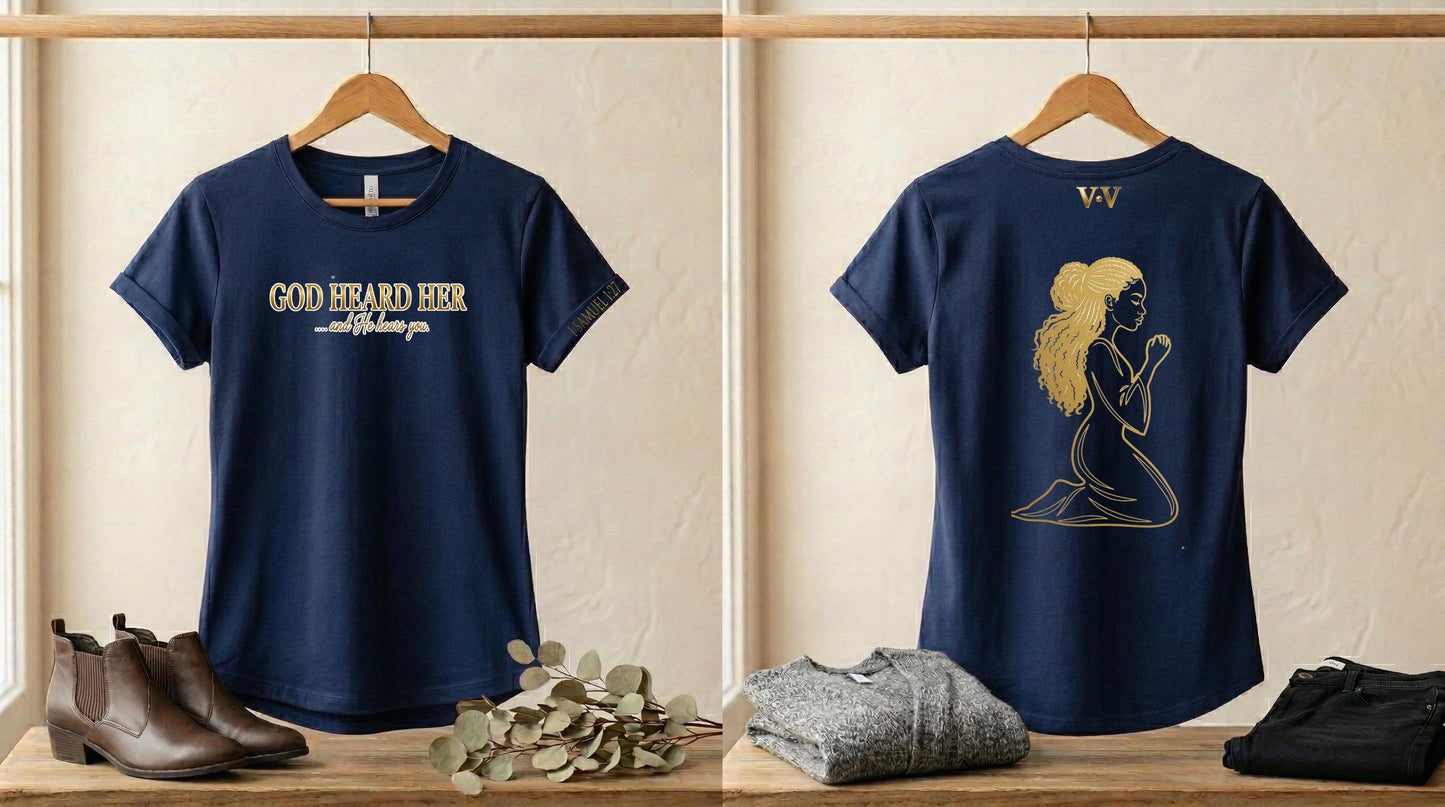 God Heard Her Shirt — Hannah Collection | 1 Samuel 1 | Virtue & Valor